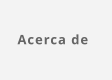 Acerca de